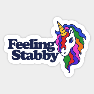 Feeling Stabby Sticker